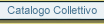 Ricerche nel catalogo collettivo
