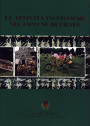 Le attività ciclistiche nel comune di Prato