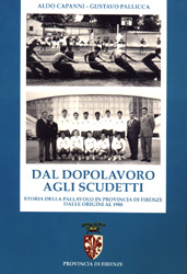 Dal dopolavoro agli scudetti